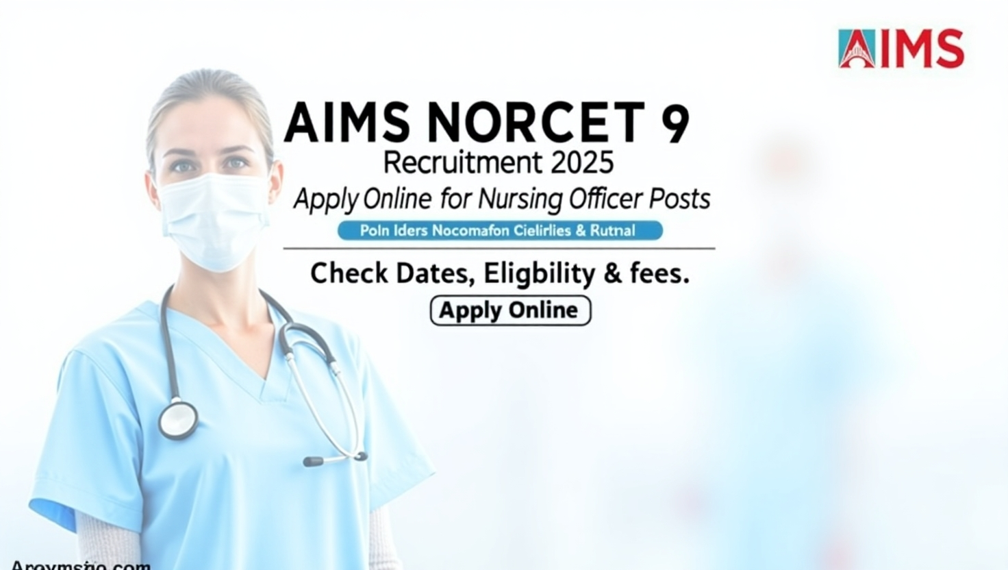 AIIMS NORCET 9 Recruitment 2025: Apply Online for Nursing Officer Posts